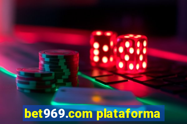 bet969.com plataforma